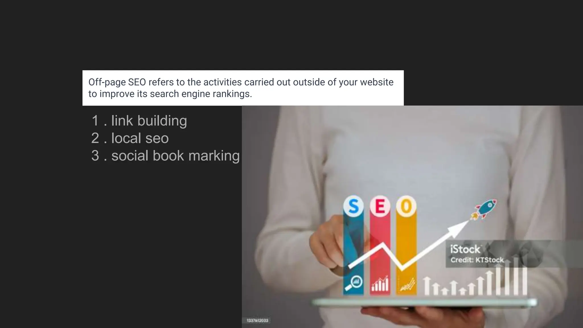 Off-page SEO refers to the activities carried out outside of your website
to improve its search engine rankings.
1 . link building
2 . local seo
3 . social book marking