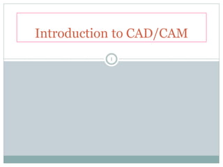 CAD/CAM -PPT UNIT NO-I | PPT