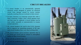 PROTECTIVE RELAY
• A protective relay is a device that detects the fault and
initiates the operation of circuit breaker to...