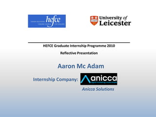 Aaron Mc Adam Internship Company:  Anicca Solutions 