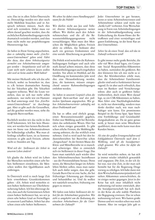 Top-Thema

sein. Das ist in allen Teilen Österreichs   Wo sehen Sie dabei einen Handlungsspiel-    Jeder Unternehmer ist gut beraten,
so. Demzufolge werden wir aber noch         raum für die Politik?                       wenn er seine Arbeitnehmerinnen und
mehr Mobilität brauchen und in An-                                                      Arbeitnehmer schätzt und nicht nur
spruch nehmen müssen. Auch dies             Wir dürfen nicht aus Jux und Tolle-         „heiße Luft“ verbreitet. Eine Wertschät-
wird sich verändern. Dabei muss vor         rei diverse Arbeitszeitgesetze weiter       zung in Form von Arbeitsbedingungen
allem darauf geachtet werden, dass die      öffnen. Wir dürfen auch den Arbeit-         in der Arbeitsablaufgestaltung unter
rechtlichen Rahmenbedingungen nicht         nehmerschutz und die all die Be-            Einbeziehung des Know-Hows der Be-
dramatisch verändert werden, und dass       wusstseinbildungsprogramme      nicht       troffenen und einer vernünftigen und
man nicht mehr nur projektbezogene          vernachlässigen. Man muss den Men-          guten Entlohnung, ist der beste Rat an
Dienstverträge hat.                         schen die Möglichkeit geben, Freizeit       den Unternehmer.
                                            aktiv zu erleben, das bedeutet aber
Sie haben in Ihrem Vortrag angeschnitten,   auch ein gewisses Einkommen und             Sehen Sie da einen Trend, dass sich das in
dass es zukünftig immer mehr „Ein-Per-      eine soziale Absicherung zu gewähren.       Zukunft verbessern wird?
sonen-Unternehmen“ geben wird. Führt
dies dazu, dass dann Arbeitszeitgesetze     Die Politik wird weiterhin die Rahmen-      Es gibt immer mehr große Betriebe, die
vermehrt von Arbeitnehmerseite umgan-       bedingungen festlegen und auch sehr         sehr viel Wert drauf legen, ein Corpo-
gen werden – beispielsweise weil sich die   stark darauf achten müssen, dass diese      rate Social Responsibility-Abkommen
Leute nicht mehr schützen lassen wollen     Rahmenbedingungen auch eingehalten          zu haben, zumindest die größeren. Bei
oder weil sie keine andere Wahl haben?      werden. Vor allem in Hinblick auf die       den kleineren bin ich mir nicht so si-
                                            Ostöffnung im kommenden Jahr wird           cher. Bei Kleinbetrieben erlebt man,
Mit meiner Herkunft sehe ich das sehr       dies eine Herausforderung werden.           dass die Arbeitnehmer Familienmit-
kritisch, wobei zu bemerken ist, dass       Jene, die kommen, müssen entspre-           glieder sind und es funktioniert hervor-
es z.B. keinen dramatischen Anstieg         chend unserer Rahmenbedingungen             ragend. Es ist aber auch erfreulich, dass
bei der Telearbeit gibt. Die Telearbeit     entlohnt werden.                            man im Banken- und Versicherungs-
stagniert teilweise. Weil die Leute ver-                                                sektor, aber auch in größeren Indus-
stehen, dass sie sich nur mehr selbst       Sie haben in unserem Gespräch schon die     triebetrieben, doch einen Wert darauf
ausbeuten, nur mehr wie ein Hamster         steigende Burn-out-Rate und den poli-       legt, so ein CSR-Abkommen zu haben.
im Rad unterwegs sind. Ein „Ein-Per-        tischen Spielraum angesprochen. Wie ge-     Man führt eine Nachhaltigkeitsdebat-
sonen-Unternehmen“ ist durchwegs            hen Arbeitnehmervertreter zukünftig mit     te, nicht nur showmäßig, sondern man
gut. Aber es gibt auch die Gesundheit,      dieser Problematik um?                      denkt darüber nach, wie man nach-
auf die geachtet werden muss, siehe die                                                 haltiger sein kann. Ein prominentes
steigende Burn-out-Rate.                    Da hat es offen und ehrlich gesagt,         Beispiel ist die Firma Spar. Spar bietet
                                            einen Bewusstseinswandel gegeben,           eine Fortbildungs- und Grundausbil-
Rechtlich werden wir das nicht in den       früher war Mobbing auch bei Betriebs-       dungsakademie an. Da sie ganz genau
Griff bekommen. Ich bin kein Illusio-       räten das unbekannte Wesen. Hier hat        weiß, je besser man seine Mitarbeiter
nist, wir werden hier keinen Rechtsrah-     sich schon einiges gewandelt. Es gibt       qualifiziert, desto mehr kann man dem
men im Sinne von Arbeitszeitrahmen          schon etliche Firmen, die Mobbing-Be-       Kunden bieten.
für Selbständige schaffen. Was man al-      ratung anbieten, die das wirklich ernst
lerdings schaffen kann, ist zu kommu-       nehmen. Und es wird auch bei den In-        Als eine der großen Errungenschaften und
nizieren: es gibt auch Freizeit, arbeite    dustriebetrieben bei Burn-Out schon         Erfolgsfaktoren Österreichs nach dem 2.
nicht 20 Stunden am Tag.                    „hingeschaut“. In der breiten Masse der     Weltkrieg, wird oft die Sozialpartner-
                                            Klein- und Mittelbetriebe ist es manch-     schaft genannt. Wie sehen Sie dafür die
Wird sich der Stellenwert der Arbeit in     mal schwieriger. Aber es entwickelt         Zukunft?
unserem Leben ändern?                       sich ein Stellenwert in dieser Frage. Das
                                            kann man natürlich auch wieder über         Sie wird weiterhin stehen, sie hat sich
Ich glaube die Arbeit wird im Leben         den Arbeitnehmerschutz beeinflussen         ja immer wieder inhaltlich gewandelt
der Menschen weiterhin einen sehr ho-       - aus der Pensionsdebatte heraus. Denn      und angepasst. Die Zeit, in der ich da-
hen Stellenwert einnehmen, die Men-         wenn, die Menschen länger im Arbeits-       bei war, war eine Zeit, in der man sich
schen wollen ihre Qualifikation auch        leben bleiben sollen, muss man natür-       bemüht hat für die Regierung Dinge
einbringen.                                 lich auch dafür sorgen, dass das geht.      vorweg zu erledigen. Ich habe dann mit
                                            Gerade Burn-Out ist eine Sache, die bei     dem Wirtschaftskammerpräsident Leitl
In Österreich wird es noch lange Zeit       frühzeitiger Erkennung gut therapier-       sieben Abkommen unterschrieben, da
kein erwerbsloses Grundeinkommen            und behandelbar ist. Und da wollen          ist einiges weiter gegangen. Jetzt in der
geben - d.h. Arbeit wird weiterhin ei-      wir natürlich versuchen, frühzeitig ent-    Krise hat sich zwar inhaltlich nicht
nen hohen Stellenwert zur Überlebens-       gegen zu steuern.                           wahnsinnig viel weiter entwickelt, aber
sicherung haben. Ich bin überzeugt da-                                                  die Sozialpartnerschaft hat sich doch
von, dass auch die Gemeinwesen-Arbeit       Wir haben vom hohen Stellenwert der Ar-     in der Krise als sehr stabile Plattform
einen hohen Stellenwert hat, wo wir ja      beit für die Arbeitnehmer gesprochen. Wie   der Begegnung erwiesen. Das ist schon
einen sehr hohen Grad an Freiwilligen       steht es umgekehrt um die Bedeutung des     wahnsinnig viel wert. Wir hatten große
in unserem Land haben. Arbeit hat also      einzelnen Arbeitnehmers für die Unter-      Demos und wir werden sehen was noch
schon einen sehr hohen Stellenwert.         nehmen der Zukunft?                         kommt. Aber im vorigen Jahr gab es


WINGbusiness 2/2010                                                                                                             
 