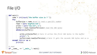 DEV SUMMIT 2017 EXTENDED
File I/O
24
 
