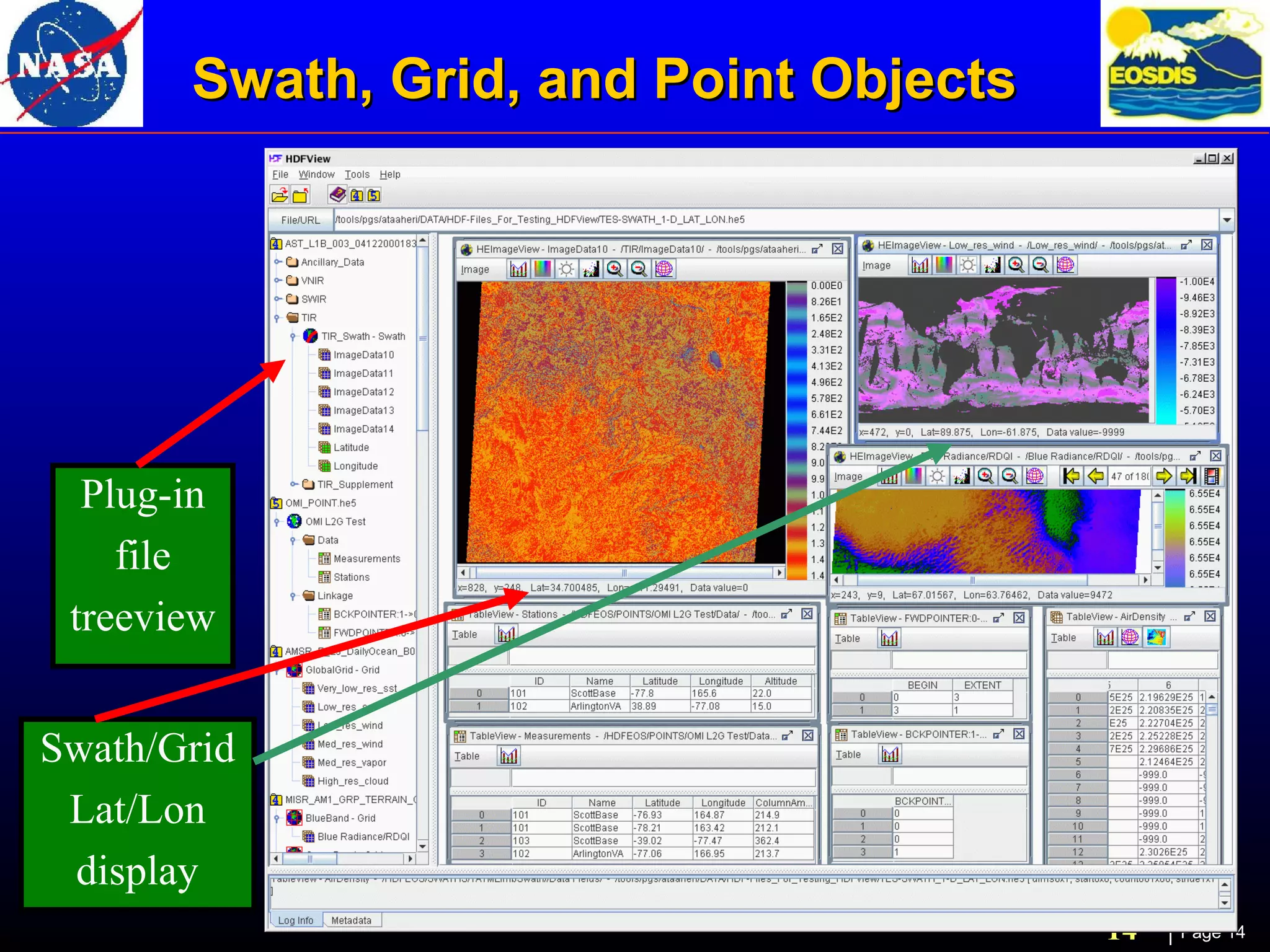 Swath, Grid, and Point Objects

Plug-in
file
treeview
Swath/Grid
Lat/Lon
display
14

Page 14

 