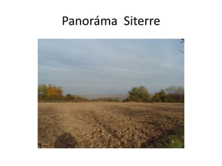 Panoráma Siterre
 