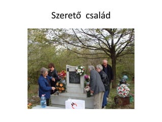 Szerető család
 