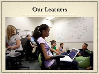 Our Learners 