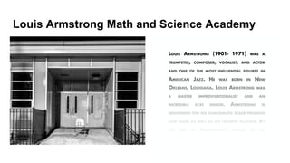 Louis Armstrong Math and Science Academy
 
