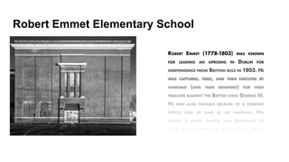 Robert Emmet Elementary School
 