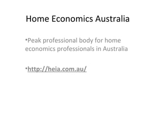 Home Economics Australia ,[object Object],[object Object]