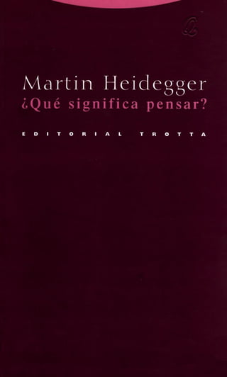 Heidegger que-significa-pensar