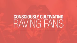 Consciously Cultivating Raving Fans - Heidi Jannenga at SaaSFest 2016