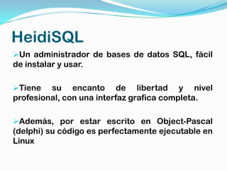 Heidi sql | PPTX