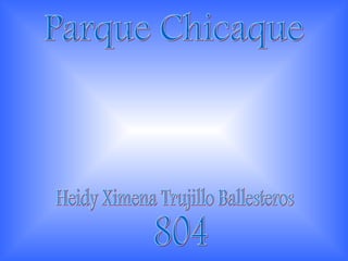 Parque Chicaque Heidy Ximena Trujillo Ballesteros 804 