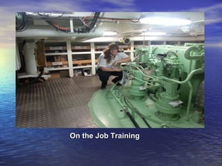 OOnn tthhee JJoobb TTrraaiinniinngg 
 