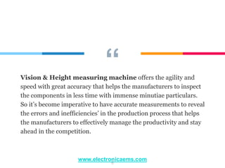 Height, vision & coordinate measuring machine manufacturer | PPTX