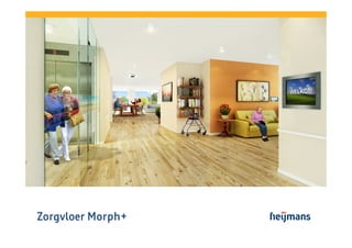 Morph+
Zorgvloer Morph+

 