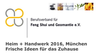 Heim + Handwerk 2016, München
Frische Ideen für das Zuhause
 