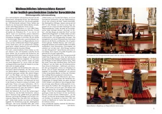 Weihnachtliches Jahresschluss-Konzert
	 ln der festlich geschmückten Lisdorfer Barockkirche
Stimmungsvoller Jahresausklang
Zum weihnachtlichen Jahresschluss-Konzert lud der
Förderverein „Klingende Kirche“ der katholischen
Kirchengemeinde Lisdorf ein. Das Konzert gestalte-
ten 150 Mitwirkende mehrerer Chöre. Solistin des
Abends war die Sopranistin Sabine Becker, künstle-
rischer Leiter Regionalkantor Armin Lamar.
Bachs bekanntes Präludium in C-Dur (BWV 846),
erster Teil des Wohltemperierten Klaviers, firmiert
oft lapidar als „Präludium No. 1“, so, wie wir mit
„Bach“ meist vom berühmten Johann Sebastian
sprechen. Es besteht fast vollständig aus ausge-
schriebenen Arpeggien im 4/4-Takt, die sich jeweils
zu fünfstimmigen Akkorden zusammenfassen las-
sen - zum Auftakt virtuos von Regionalkantor Armin
Lamar auf der wohltönenden Mayer-Orgel gespielt.
Lamar bleibt ganz nah am polyphonen Gefüge,
spielt leicht, zugleich bestimmt und vermeidet eine
Romantisierung der barocken Klänge.
Fünf sehr unterschiedliche Chöre haben an die-
sem Abend in der voll besetzten Lisdorfer Kirche
ihren Auftritt. Da ist zunächst der Kinderchor der
Chorgemeinschaft Lisdorf unter der Leitung von Eva
Gindorf, die ihre kleinen Sänger und Sängerinnen
unterstützend am Klavier begleitet. An manchen
Stellen noch ein wenig unsicher, tragen sie Lieder
aus ihrem Repertoire vor, wovon ihnen die Weih-
nachtsgeschichte eines Esels die liebste ist und des-
halb wohl am besten gelingt.
Danach genießen die Konzertbesucher zwei wun-
derschöne Weihnachtslieder, die sehr einfühlsam
von Sabine Becker in Begleitung von Armin Lamar
am Klavier gesungen werden: das „Mariä Wiegen-
lied“ von Max Reger und das zu Herzen gehen-
de „Cantique de Noel“ von Adolph Adam. Becker,
Frontfrau des Orchesters „The New Generation“,
die sowohl in der Musical- und Popmusik als auch
in der Klassik zu Hause ist, erstaunt mit leisen, wohl
geformten Tönen und guter Artikulation. Mit ih-
rer auch in hohen Lagen festen Stimme zaubert sie
Weihnachtsstimmung unter das Publikum. Später
folgen zwei Lieder von Peter Cornelius.
Auch das bekannte „Es ist ein Ros' entsprungen“
von Praetorius, das der Kath. Kirchenchor „Musica
Sacra“ Saarlouis singt, gefällt dank gut geschulter
Stimmen und bringt die Festtage noch einmal in Er-
innerung. Ebenso das „Freu dich, Erd- und Sternen-
zelt“ - beide Lieder werden von Lamar am Cembalo
begleitet. Für Verstärkung sorgt der „Madrigalchor
Dillingen“, den Lamar ebenfalls leitet. Sehr schön
und überzeugend gelingt den beiden Chören das
„Tollite hostias“ von Camille Saint­-Säens, ein kurzer
homophoner Schlusschor, der sein Weihnachtsora-
torium, das „Oratorio de Noel“, festlich beschließt.
Der Madrigalchor Dillingen, dessen Leitung seit Juli
2017 in den Händen von Armin Lamar liegt, be-
geistert mit vier anspruchsvollen Gesängen aus der
Weihnachtsliteratur. Lieder, die jeder der Konzertbe-
sucher hätte mitsingen können: „Kommet, ihr Hir-
ten“, „Auf dem Berge, da wehet der Wind“ und das
„Weihnachts-Wiegenlied“ von Rutter stehen auf dem
Programm. Der Chor zeigt sich in allen Stimmen in-
tonationssicher und klanggewaltig homogen. Die
beweglichen und reinen Frauenstimmen faszinieren
ebenso wie die Tenöre und Bassisten, die mit gutem
Timbre glänzen. Perfekte Zäsuren, sehr schön aus-
klingende Schlüsse sowie exakte Einsätze sind selbst-
verständlich. Franz Schumacher, Chormitglied, tritt
solistisch auf mit dem Lied „Drei Könige wandern
aus dem Morgenland“. Seine Stimme wirkt zwar et-
was belegt, doch singt er mit großer Empathie und
beeindruckt mit guter Artikulation.
Poppig mischt der HardChor der Chorgemeinschaft
Lisdorf das Programm auf: Unter der Leitung der
temperamentvollen Natalya Chepelyuk überraschen
die 25 Sänger mit dem Michael Jackson­Song „Heal
the world“ sowie dem Folk-Rock-Song „The Sound
of Silence“ aus der Feder des US-amerikanischen
Duos Simon & Garfunkel – rhythmisch und stimm-
lich sehr gut dargeboten, virtuos von Chepelyuk am
Klavier und von Eugen Maciaczyk mit der Gitarre
begleitet. Im berühmten „Hallellujah“ von Leonard
Cohen bringt Sabine Becker im Kreis der Choristen
ihre, kräftige Stimme spielerisch nochmals ein.
Den Schlusspunkt setzt der Männerchor der Chor-
gemeinschaft Lisdorf, aus dem der HardCHor her-
vorgegangen ist. Adolph Seidel, der gleich mehrere
Chöre dirigiert und selbst ein hervorragender Bas-
sist ist bringt ,seine Männer ins Rampenlicht. In Lis-
dorf reicht die Tradition des Chorgesangs bis ins
Jahr 1859 zurück und auch nach 160 Jahren wird
der Chorgesang hier mit großem Engagement ge-
pflegt.: Nach fünf stimmgewaltigen Weihnachts-
gesängen endet das Konzert mit der berühmten
Hymne „Freude schöner Götterfunken“. „An die
Freude“ ist eines der berühmtesten Gedichte Fried-
rich Schillers. Es entstand im Sommer 1785 und
wurde von Beethoven im vierten Satz seiner neun-
ten Sinfonie vertont.
Lang anhaltender Applaus bedankt die Mitwirken-
den des festlichen Konzerts. Jutta Stamm
Der Kinderchor der Chorgemeinschaft Lisdorf unter der Leitung von Eva Gindorf.
Sabine Becker in Begleitung von Regionalkantor Armin Lamar.
4 5
 