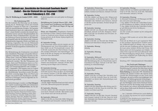 Der II. Weltkrieg in Lisdorf (1939 - 1945)
Die Evakuierung 1939
Für die Lisdorfer Bevölkerung war die Entfes-
selung des II. Weltkrieges durch den Einfall
Deutscher Truppen in Polen am 1. September
1939 ein einschneidendes Ereignis. Die gesamte
Stadt Saarlautern lag in der sogenannten „Roten
Zone“, einem Streifen zwischen der deutsch-fran-
zösischen Grenze und der Hauptkampflinie des
Westwalls. Dieser Geländestreifen zog sich von
der Schweizer Grenze bis hinein in die Südeifel.
Im Kriegsfall hatte die Wehrmacht alle in diesem
Geländestreifen liegenden Dörfer und Städte zur
Räumung vorgesehen. Die von der Wehrmacht
im Zusammenspiel mit der Kreisleitung durch-
geführte Evakuierungsaktion funktionierte rei-
bungslos.
Die Weiterleitung der Evakuierten war jedoch
trotz detaillierter Planungen mit großen Schwie-
rigkeiten verbunden. Insgesamt mussten aus der
„Roten Zone“ rund eine Million Menschen um-
quartiert und in den „Bergungsgebieten“ un-
tergebracht werden.1
Bei den Transporten mit
Zügen, Autos und Pferdekarren, kam es zu Ver-
sorgungsproblemen und langen Wartezeiten in-
folge von Transportproblemen oder Unfällen.
Am 1. September 1939 begann auch in Lisdorf
die Evakuierung, die im Amtsdeutsch jener Tage
als „Rückführung“ bezeichnet wurde. Die aben-
teuerliche zwanzig tägige Reise mit Pferd und
Wagen von Lisdorf nach Nordhausen und Blei-
cherode in Thüringen wird im folgenden im Ta-
gesbuchstil geschildert.
Die Aufzeichnungen wurden von Paul Morguet
aus Lisdorf zusammengestellt und entstammen
einem Tagebuch von Richard Ecker, der bei der
1) Als Bergungsgebiete waren für die „Rückgeführten“
folgende Gaue vorgesehen: Bayerische Ostmark, Franken,
Halle-Merseburg, Kurhessen, Magdeburg-Anhalt, Main-
franken, Ost-Hannover, Schwaben, Südhannover-Braun-
schweig, Thüringen, Weser-Ems, Westfalen-Nord, Würt-
tenberg-Hohenzollem, Kärnten, Niederdonau, Oberdonau,
Salzburg, Steiermark, Tirol-Vorarlberg und Wien.
Vgl. dazu: HERRMANN Hans-Walter: Die Freimachung
der Roten Zone 1939/40, S. 65.	
Evakuierung dabei war und später im Krieg ge-
fallen ist:
Rückführung der Lisdorfer Bauern 1939 - 1940
Von Lisdorf nach Nordhausen und Bleicherode/
Thüringen - mit Pferd und Wagen 20 Tage auf
der Landstraße
1939
Heute, am 1.September, Kriegsbeginn; Einmarsch
der Deutschen in Polen. Dadurch wurde entlang der
Grenze zu Frankreich unsere Heimat von der Bevöl-
kerung geräumt, da die Heimat Aufmarschgebiet der
Wehrmacht würde.
01. September Freitag
In der Kleinstraße stellten sich die Lisdorfer mit 120
Pferdegespannen auf: Zum Kolonnenführer war Jo-
hann Seidel von der Provinzialstraße ernannt. Um
12.00 Uhr wurde dann das Dorf verlassen. Es ging
über Ensdorf; Hülzweiler nach Saarwellingen. An-
kunft 16.00 Uhr am Ausgang von Saarwellingen; es
wurde im Freien übernachtet.
02. September, Samstag
6.00 Uhr Weiterfahrt über Nalbach, Körprich,
Schmelz nach Nunkirchen. Ankunft 2.30 Uhr; Über-
nachtung auf den Wagen und in Scheunen.
03. September,Sonntag
Abfahrt Nunkirchen 8.00 Uhr nach Wadern; Ankunft
10.30 Uhr auf einer Wiese am Bach. Am Nachmittag
ein schweres Gewitter 17.00 Uhr Abfahrt von Wa-
dern nach Wadrill und Reidelsbacherhof: Ankunft
20.00 Uhr
04. September, Montag
7.00 Uhr Abfahrt Reidelsbacherhof nach Kell; Ankunft
10.30 Uhr; Übernachtungauf dem Sportplatz
05. September, Dienstag
6.00 Uhr Abfahrt Kell über Reinsfeld. Hermeskeil
nach Züsch: Ankunft 12.00 Uhr. Übernachtet wurde
in der Schule und in der Kirche auf Stroh.
06. September, Mittwoch
Abfahrt 15.00 Uhr von Züsch über Mühl, Hüttgeswa-
sen, Allenbach nach Senzweiler; Ankunft 20.30 Uhr.
07. September, Donnerstag
Abfahrt 9.30 Uhr von Senzweiler über Schäure, Hot-
tenbach, Sulzbach nach Raunen; Ankunft 13.00 Uhr.
08. September, Freitag
8.00 Uhr Abfahrt von Raunen über Wöppersroth
nach Gemünden; 11.00 Uhr Ruhepause. 14.00 Uhr
Weiterfahrt über Holzbach nach Simmern; Ankunft
17.00 Uhr auf dem Sportplatz. Dechant Spengler be-
suchte uns.
09. September, Samstag
Abfahrt 8.00 Uhr von Simmern über Steinfeld nach
Kisselbach; Ankunft 11.00 Uhr, Ruhepause. Weiter-
fahrt 14.00 Uhr von Kisselbach nach Perschelt; An-
kunft 17.00 Uhr.
10. September, Sonntag
Abfahrt 13.00 Uhr von Perschelt über Wiebelsheim,
Polzdorf nach Halsenbach; Ankunft 19.00 Uhr.
11. September, Montag
Ruhetag
12. September, Dienstag
Ruhetag
13. September, Mittwoch
Abfahrt 4.30 Uhr von Halsenbach nach St. Goar; 7.30
Uhr Rheinübergang über eine Pionierbrücke nach St.
Goarshausen bis Bogel; Ankunft 11.00 Uhr: Über-
nachtung im Arbeitsdienstlager.
14. September, Donnerstag
Ruhetag in Bogel
15. September, Freitag
Abfahrt 8.00 Uhr von Bogel über Natstätten nach
Rettert; 11.00 Uhr Ankunft; Pause bis 14.00 Uhr;
Weiterfahrt von Rettert über Katzenellenbogen nach
Hahnstätten.
16. September, Samstag
Abfahrt 8.00 Uhr Hahnstätten über Kirberg nach Er-
bach; Ankunft 11.00 Uhr; Pause bis 14.00 Uhr, Wei-
terfahrt von Erbach nach Rod.
17. September, Sonntag
Abfahrt 8.00 Uhr von Rod über Neuweil, Hundstal
nach Anspach; Ankunft 12.00 Uhr, Pause bis 14.00
Uhr; Weiterfahrt über Werheim nach Rodheim v.d.H.;
Ankunft 17.00 Uhr.
18. September, Montag
Abfahrt 9.00 Uhr von Rodheim nach Halberstadt; An-
kunft 11.30 Uhr, Pause bis 14.00 Uhr; Weiterfahrt
nach Altenstadt; Ankunft 17.00 Uhr.
19. September, Dienstag
In Altenstadt Verladung der 120 Planwagen mit Pfer-
den und Leuten auf 2 Güterzüge;
I. Zug: Abfahrt 15.00 Uhr über Fulda-Bebra-Eschwe-
ge nach Nordhausen im Südharz; Ankunft 24.00 Uhr.
2. Zug: Abfahrt 18.00 Uhr über Fulda-Bebra-Eschwe-
ge nach Bleicherode-Ost bei Nordhausen;
Ankunft 4.30 Uhr.
Von hier wurden die Lisdorfer auf die umliegenden
Dörfer verteilt.
Im August 1940 wurden wir mit der Bahn zurück-
gebracht.
Futter für die Pferde war in gut organisierter Weise
an den jeweiligen Tagesquartieren reichlich vorhan-
den. Feldküchen haben zur Mittags- oder zur Abend-
zeit für eine gute Verpflegung gesorgt. Quartiere für
die Leute waren Schulen, Kirchen oder Privat. Die
Räume waren mit Stroh ausgelegt zum Schlafen. An
vielen Orten sorgte die NSV auch während der Fahrt
für Marschverpflegung (belegte Brote). Schmieden
waren dazu verpflichtet den Hufbeschlag der Pferde
vorzugsweise zu tätigen.2
Bemerkung: NSV = Nationalsozialistische Volkswohlfahrt
Der Treck nach Thüringen
Neben diesen Tagebuchaufzeichnungen über die
Rückführung der Lisdorfer Bevölkerung existiert
auch ein Erlebnisbericht der Lisdorferin Rosa
Klein-Rullang aus dem Jahr 1991. Rückblickend
schildert die damals 12 Jahre alte Autorin dann
sowohl ihre Erinnerungen an den Treck nach
Thüringen, als auch an ihren und einjährigen Auf-
enthalt in der Südharzgemeinde Schiedungen.
Weil diese ereignisreiche Zeit in den Erinnerun-
gen der Beteiligten einen tiefen Eindruck hinter-
lassen hat und für die heutige junge Generation
der Lisdorfer nur schwer nachzuempfinden ist,
soll an dieser Stelle auch ihr Bericht in Auszügen
zu Wort kommen:
... „Am 1. September 1939 brach der zweite Weltkrieg
aus. An diesem Tag mussten wir unseren Heimatort
2) MORGUET Paul: Rückführung der Lisdorfer Bauern
1939-1940; nach den Tagebuchaufzeichnungen
von Richard Ecker.
Abdruck aus „Geschichte der Kreisstadt Saarlouis Band V
Lisdorf – Von der Steinzeit bis zur Gegenwart (1996)“
von Arnt Finkenberg S. 233 –238
8 9
 