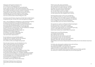 Schang lóu moll segutzen lò hennen naus,
mä lò kännt ma sich jò ganemmä aus.
Sa, wo es dann nua dè Holzmill, lóu moll ronderemm,
mä die scheen nau Heisa lò, datt wäad dè Holzmill senn.
Oh, lò hängt jò èn Stròòs en da Lóft, dò kannscht dè neischt mä saan,
mä eich glaaf, datt Dengen lò drenna nännen sè Autobaan.
Dè gesischt nua Auto an Auto lò fahren on iwwerall schdeen,
eich glaaf die Leit lò brauchen nemmä sè Fóuß sè geen.
Zóu den Wehikeln hann mia jò fréija gesaad Automobill,
nua zóu usa Zeit lò onnen wòaren èt lang net so vill.
Lò hennen senn dè Gäaten, dò gesinn eich kään Salat on kään Kappes,
Pitt gesischt dè dann net hell, dò es doch aach gebaut du Dappes.
Oh je, vann da Äläktrisch nò Waagassen es aach neischt mä sè gesinn,
dò faaren jitz bèschdemmt nua noch die dick Bussen lò hin.
On off däa anna Seit vann da Schoßä wòa moll èn Schinnengläß,
dò es doch fréija dè Kläänbaan gefah, sovill wie eich wäß.
Dè Eisenbaansbreck iwwa dè Saa hann se aach abgeroppt,
dò dróff hann ma us als Kenna doch met dè Änschdrowwa vaklòppt
Schang, eich lóuen lò èt Landwäakreiz roff,
hennam Baaija seina Mill, dò fällt ma äppes off.
Haschde lò moll èn Bleck hingeworf,
dò schdeht jò èn richdich scheen klään Dorf.
Dò wòa doch fréija Groß on Kläändroo,
nää watt die alles vaännat hann lò.
En da Guttboawies senn groß Hallen gebaut,
fò datt Land lò sè vakaafen, hann die sich gedraut.
Die Wiesen wòren doch émma gutt naß,
dò es Zellrei so dick wie èn Kòpp drenn gewaaß.
Pitt eich männ lò hennen wäa dè Lééischdrowwa Au,
ódda es datt vakéat, komm lóu dau moll genau.
Jò, lò es jó dè Saa, mä bénn eich dann domm,
die es jò jitz richt, die wòa fréija doch kromm.
Lò faht èn Scheff, wo kommt datt dann häa,
on wo faht èt hin, datt weßt eich moll gäa.
Eich menn dè Brecken schdeen aach nemmä an ihrem Plätz,
on off nauen Weejen, senn sè met Fahräda off da Hätz.
Dè Leit hann komisch Hälmen an, on hukken schbaßich om Saddel,
wo die ló en da Au remm fahren, wòa doch fréija nua Schmaddel.
Wo da Lähmpaad wòa, es èn Schtròß, datt fällt ma jitz off,
dò lòschtwandeln dè Leit met dè Hendcha droff.
On vòa da Au, wo da Wallgrawen wòa,
dò schdehn aweil èn ganz Patzion Heisa davòa.
Oh Schang, lò kännen mia us nemmä aus,
dòfòa senn ma lò schon vill sè lang drauß.
Datt lò senn jò alles scheen gutt Sachen,
awwa datt koscht vill Geld watt die lò machen.
Pitt eich männ dè Leit geht èt jitz gutt em Dorf,
eich glaaw mia zween senn sè fréij geschtorf.
Wenn mia nòmmòl lò kennten ronna gehn,
oh, wie wäa datt fò us zween so scheen.
Nua met dem villen Vakea, datt meßden ma leeren,
on watt sonscht noch wäa, dò gääwen ma us weeren.
Dò hòt da Petrus dè Nas voll on wòa om Schbrong,
jitz es Schluß, Fenschda zou, aweil wird Louia gesong.
Wie alles kapput wòa, dò wollten da gäa lò owen bleiwen,
awwa aweil manen da ronna, fò auch dè Zeit sè vadreiwen.
Jo, Jo, sè sengen jò Louia, ònä sich sè beschwären,
awwa èm Pedrus wòa èt, als wenn sè traurich wären.
On traurich Leit, machen em Himmel de Stimmung kapput,
sè sollen froh senn lò owen, èt geht èn jò gutt.
En paa Jäacha, hann se draurich ia Louija gesong,
se wären so gäa onnen geween, do woa da Pedrus gezwong,
do hat a em Joa 2005 zou den Zween gesaad,
komm louen nòmmòl raus, dodroff hann se jo gewaad.
															
Schandi senn sè an dè Fenschda gang,
on off ämòòl saad da Schang:
Pitt, lò fällt mia die Tua lò off,
Eich menn dè Leid senn nemmä so gutt droff.
Se senn nemmä so froh, wie noch fòa Joaren,
eich weßd gäa fò watt, awwa ma well jò net boaren.
Wäschde, sad da Pitt, watt mia lò haut offällt,
Off dè Wärka on dè Gruwen dämpen kämmä Schorschden,onn de Leid schennen iwwad nau
Gälld.
Da Pedrus däa schmunseld on dänkt jitz hann eich mei Roou,
on a macht ganz glegglich sei Fenschda zoou.
Hennendran die Zween, a hat seinen Oren net gedraud,
sengen freiwellich ia Louija, deidlich, froh on laud.
Die zween saan zounanna, haud hann ma et lädscht mol mem Pedrus gefochd,
ma wäsen jitz, lò onnen bei denen geffd ach nua met Wassa gekochd.
16 17
 