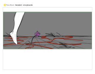 Heimdall storyboards
 