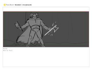 Notes
mls to full
Heimdall storyboards
 