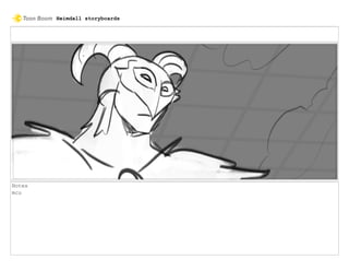 Notes
mcu
Heimdall storyboards
 