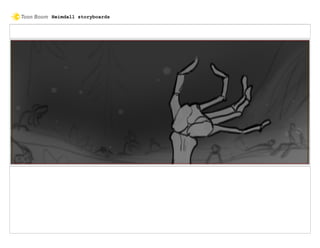 Heimdall storyboards
 