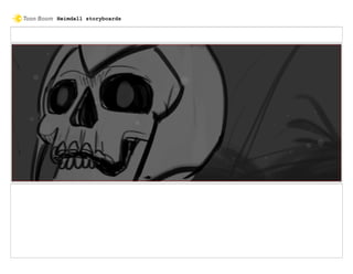 Heimdall storyboards
 