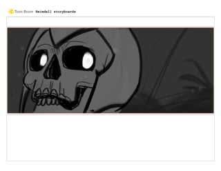 Heimdall storyboards
 