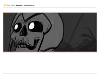 Heimdall storyboards
 