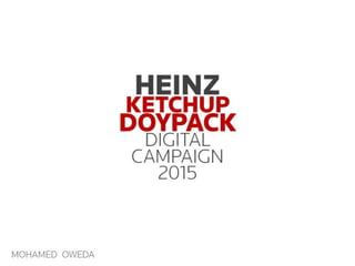 Heinz Digital Campaign