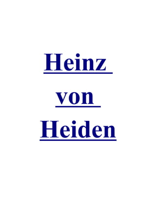 Heinz
 von
Heiden
 