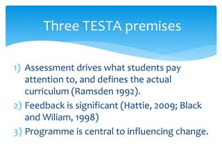 Dispelling myths; challenging traditions: TESTA evidence