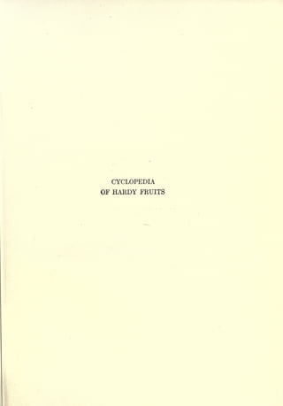 CYCLOPEDIA
OF HARDY FRUITS
 
