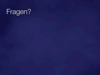 Fragen?
 