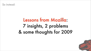 7 Lessons from Mozilla
