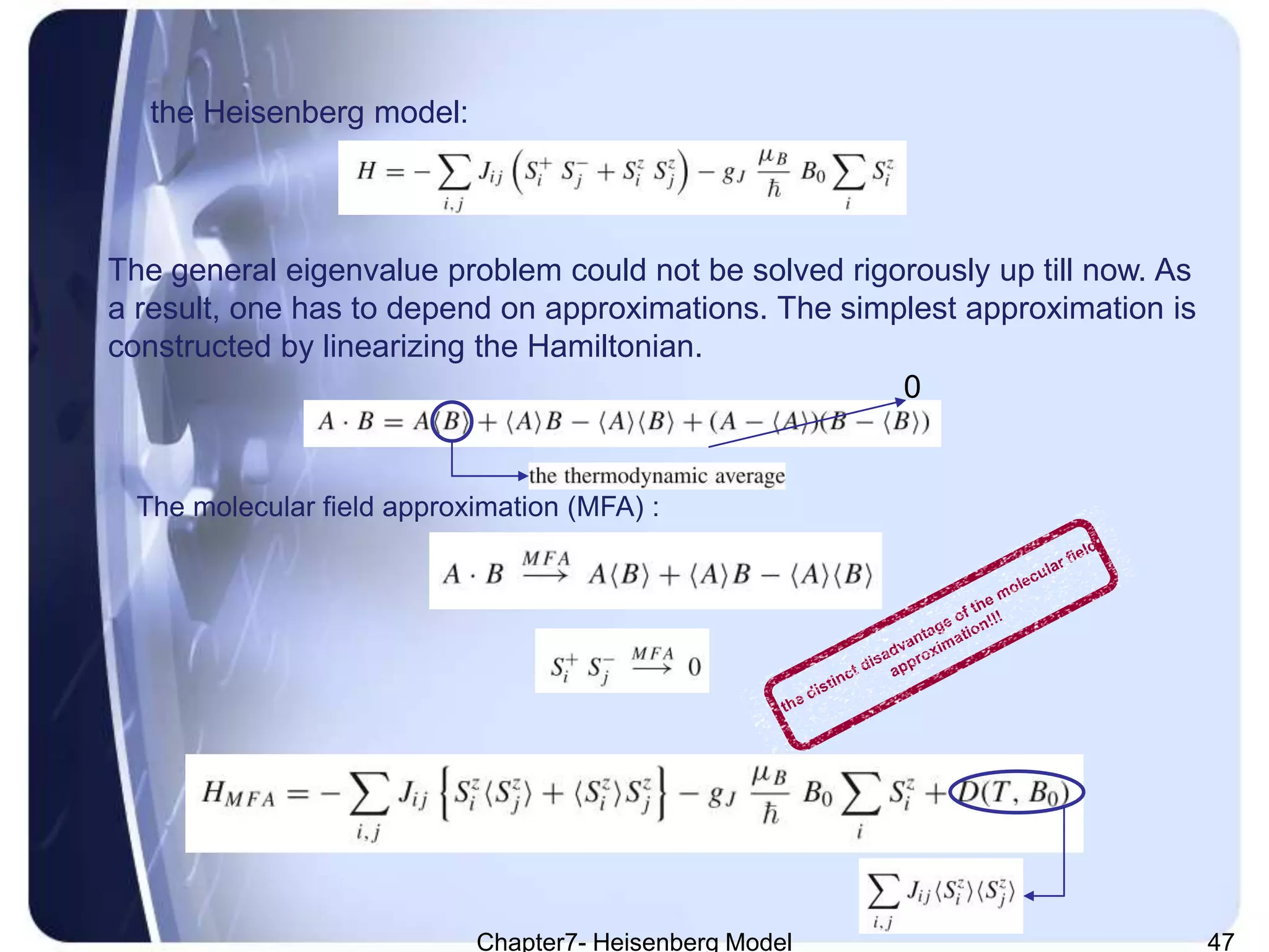 Quantum Theory of Magnetism- Heisenberg Model | PPTX