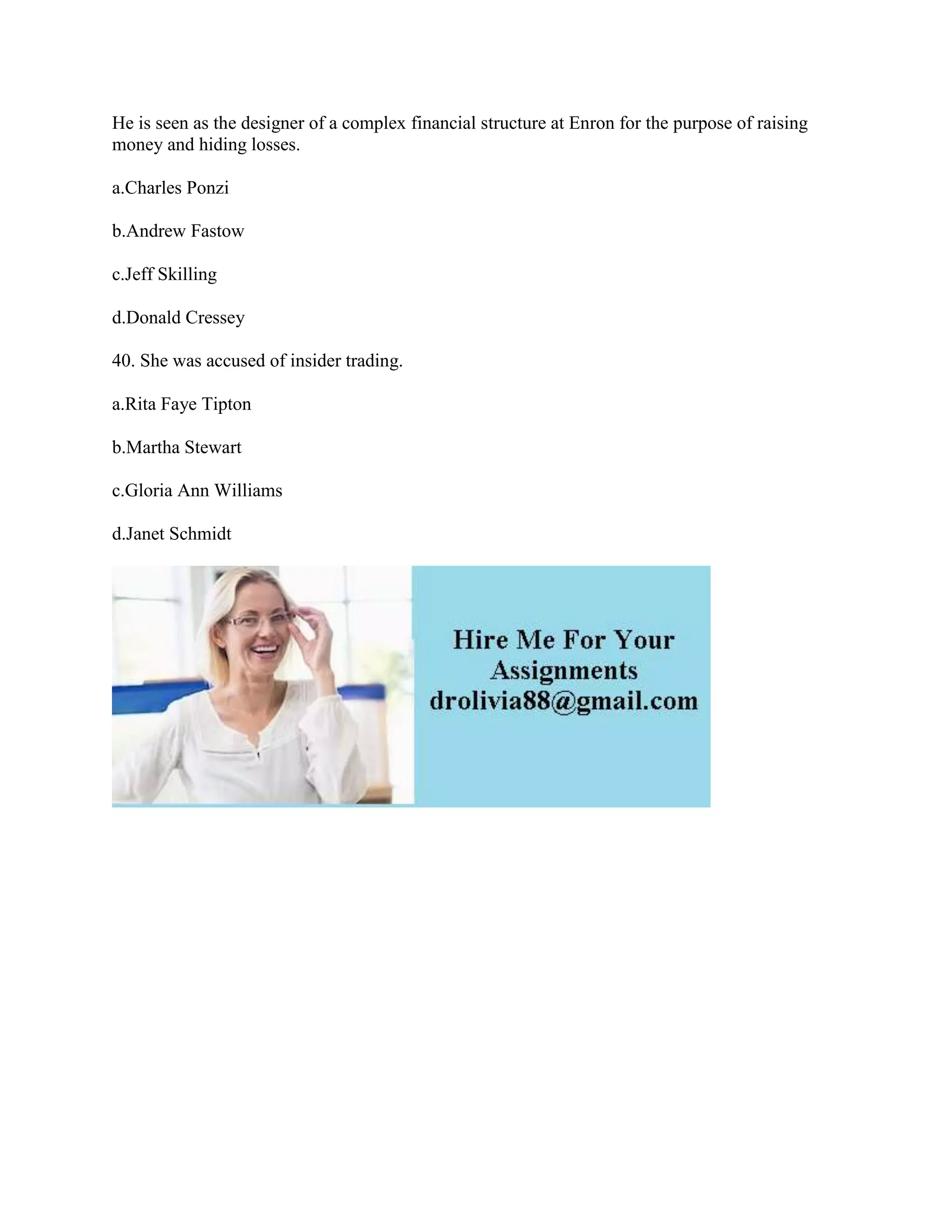 He is seen as the designer of a complex financial structure at Enron f.docx