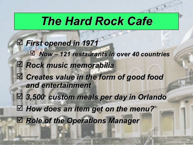 Hard Rock Cafe Management Productivity Hard Rock Cafe Management Productivity