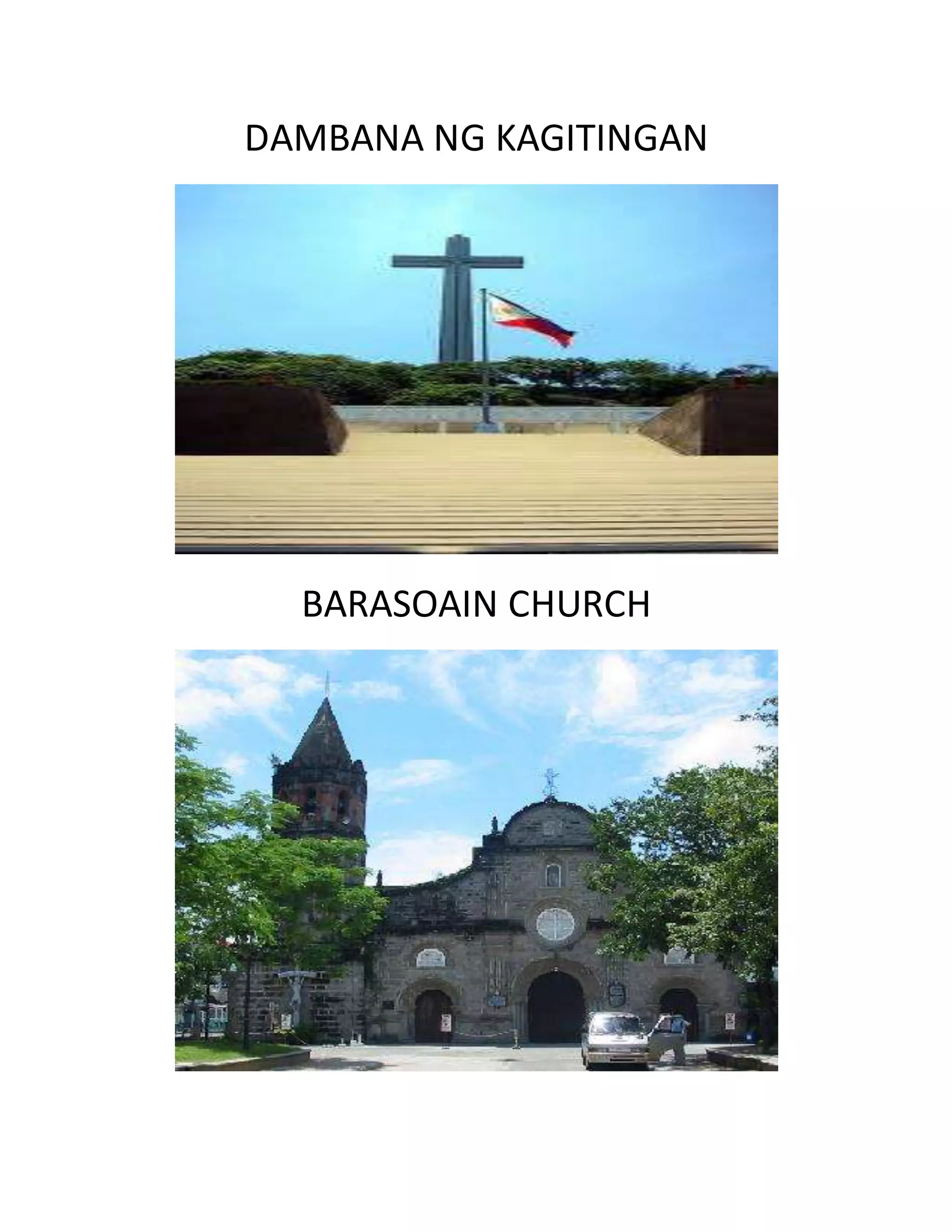 DAMBANA NG KAGITINGAN 
BARASOAIN CHURCH 
 