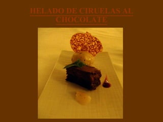 HELADO DE CIRUELAS AL CHOCOLATE 