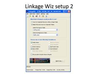 Linkage Wiz setup 2
 