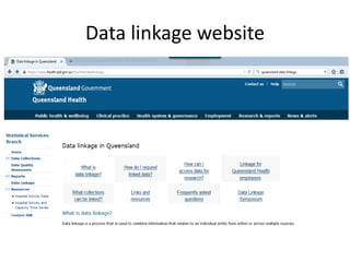 Data linkage website
 