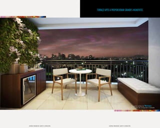 Perspectiva artística do Terraço
A paisagem não corresponde á realidade.
TERRAÇO APTO A PROPORCIONAR GRANDES MOMENTOS
MATERIAL PRELIMINAR. SUJEITO à ALTERAçõES. MATERIAL PRELIMINAR. SUJEITO à ALTERAçõES.
 