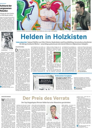 GES C HI C H T E


Aufstand der
vergessenen
Rebellen
Abseits der Stars hatten
es DDR-Bands schwer.
Länger als ein Jahrzehnt hat Robert
Winter Unterlagen gewälzt, sich
mit Zeitzeugen unterhalten und
versucht, das unerforschte Land zu
ergründen, das unterhalb der Ebe-
ne der Superstars des DDR-Rock
lag. Nicht Bands wie die Puhdys
oder Karat interessierten den Thü-
ringer, sondern Gruppen wie Abra-
xas, die Hof Blues Band oder Simul-
tan, denen vom Staat die Chance
verwehrt wurde, Platten zu ma-
chen oder auf Tour zu gehen.
                                                Ex-Polizist, Ex-Knacki, Sozialarbeiter und Buchator: Samuel Meffire hat mehrere Leben in einem geführt.                 FOTOS: STADTKRIEGER, KÖNAU   Afghanistan-Veteran Marc Lindemann.




                                                         Helden in Holzkisten
                                             THRILLERAUTOR       Samuel Meffire war Elite-Polizist, Bankräuber und Einzelhäftling. Inzwischen schreibt der
                                                      40-Jährige beinharte Bücher - neuerdings gemeinsam mit einem früheren Afghanistan-Kämpfer.
                                             VON STEFFEN KÖNAU                       und Verbrechen eins werden, wo           künden und ihre Truppen aus Af-           am Hindukusch zu verteidigen, en-           stecken vier Monate Arbeit im ICE-
                                                                                     Gut und Böse nur zwei Typen sind,        ghanistan abziehen müssen. Die            det als Berg von Elektronikschrott.         Tempo drin“, sagt Samuel Meffire,


                                             D      a sind sie wieder, diese Sätze   die ihre Namen nach Belieben tau-        Bundeswehr, „verwöhnt von über            Die technische Überlegenheit wird           der auch diesmal multimediale Ele-
   Hof Blues Band.        FOTO: ARCHIV              wie Schrapnellgeschosse. Or-     schen. Meffire, der als kleiner Jun-     60 Jahren Frieden“, wie Meffire           zum Nachteil: „Welcher unserer              mente benutzt, um seiner Ge-
                                                    geln vorüber. Schlagen ein.      ge Gedichte schrieb, hat sich einen      und      Linde-                           Zugführer konnte denn seine Män-            schichte zusätzliche Dimensionen
   Denn so schwer es auch die Spit-          Krachen. Splittern. Und weiter. Sät-    Ton antrainiert, der unüberhörbar        mann schrei-                              ner ohne Elektronik führen“, fragt          zu verleihen. Nach dem ersten
zen-Kapellen hatten, ungleich                ze wie das Leben von dem, der sie       und unverwechselbar zugleich ist.        ben, stehen                               der namenlose MAD-Aufklärer,                deutschen „Krimi 2.0“, den Meffire
komplizierter waren ein Leben für            geschrieben hat: Samuel Meffire,        Auch in „Kunduz“, dem neuen              plötzlich al-                             den das Autoren-Duo gnadenlos               vor einem Jahr mit seiner Ge-
und von der Musik für die Talente            ein Klotz von einem Mann, furcht-       Werk seines Stadtkrieger-Konsor-         lein in Kun-                              durch Abgründe eines Einsatzes              schichte über „Die Bruderschaft“
außerhalb der „Geschlossenen Ge-             einflößend groß, durchtrainiert,        tium genannten Kreativkreises,           duz, umgeben                              jagt, der vom ersten Tag an ein De-         herausbrachte, besteht auch „Kun-
sellschaft“, die Winter in seinem            aber mit Augen aus Samt.                schraubt der Wahlkölner eine apo-        von einem fa-                             saster zu werden verspricht.                duz“ nicht nur aus geschriebenem
gleichnamigen Buch porträtiert.                 Elite-Polizist war er, der Junge     kalyptische Version der näheren          natischen und                                Meffire, der nach seiner Haftent-        Text, sondern auch aus Flashcodes,
Fernsehauftritte waren nicht mög-            aus Zwenkau bei Leipzig, aufge-         Zukunft zusammen. Unterstützt            erbarmungs-                               lassung als Sozialarbeiter und              wie Bahnkunden sie von ihren Ti-
lich, selbstproduzierte Lieder wur-          wachsen als Sohn einer deutschen        diesmal von Marc Lindemann, ei-          losen Feind.                              Coach für schwererziehbare Ju-              ckets kennen. Die kleinen Bilder
den nicht im Rundfunk gespielt,              Mutter und eines afrikanischen Va-      nem studierten Politologen und           Helden gibt es                            gendliche arbeitete, hat zu viel ge-        lassen sich per Handy decodieren
dafür aber sorgten Parteifürsten             ters, der am Tag seiner Geburt          Bundeswehr-Hauptmann, der nach           auf     diesem                            sehen und zu viel erlebt, um noch           und verweisen auf Hintergründe,
immer wieder dafür, dass Program-            starb. Den Schmerz darüber hat Sa-      mehreren Afghanistan-Einsätzen           Höllenritt nur in Holzkisten, die         an des Sieg des Guten zu glauben.           Fakten und Schlagzeilen im Inter-
me verboten, Lieder verbannt und             muel Meffire als Kind weggerudert.      die drastische Abrechnung „Unter         große Sehnsucht der Hightech-             Marc Lindemann, der selbst mitan-           net, wo die Geschichte weitergeht.
Gruppen zwangsaufgelöst wurden.              Er schafft es auf die Sportschule,      Beschuss“ vorgelegt hatte.               Krieger im Kampf gegen den Feind,         sehen musste, wie seine Kamera-             „Die Codes sind Türen“, sagt Meffi-
   Es sind zum Teil erschütternde            später in eine Sondereinheit der           Unter Beschuss sind die deut-         der nur „die Bärte“ genannt wird,         den von Panzerfäusten zerrissen             re, „die den Leser immer weiter
Schicksale, die Robert Winter                Polizei in Sachsen und auf Werbe-       schen Truppen nun auch hier in           ist das Überleben.                        wurden, mag da nicht widerspre-             führen“. Nur ein Happy End, das
schildert. Männer, die eigentlich            plakate. „Ein Sachse“ steht da.         der Romanversion, die im Sommer             Vom Krieg als Abenteuer blei-          chen. „Kunduz“ ist den beiden Au-           gibt es trotzdem nicht.
nur Musik machen wollten, lande-                Und was für einer: Samuel Meffi-     2012 beginnt, als die USA den lan-       ben hier nur Schmutz, Staub und           toren Herzensangelegenheit, ein                  Mehr Informationen:
ten im Gefängnis, wurden durch               re geht es bei der Polizei zu lang-     ge erwarteten Staatsbankrott ver-        Blut, die Hoffnung, Deutschland           Buch, das einfach raus musste. „Da               www.stadtkrieger.de
jahrelange Verfolgung als ver-               sam mit der Verbrechensbekämp-
meintliche Staatsfeinde sogar in             fung. Zu viel Papierkram, zuviele                                                         AN ALLEN FRONTEN
den Tod getrieben. Das letzte Kapi-          Vorschriften. Er kündigt und
tel der traurigen Geschichte wurde           macht auf eigene Faust weiter.                                                                         Multimedialer Kampfplatz
dann, so der Autor, nach dem Mau-            Langsam verschwimmen die Gren-
erfall geschrieben. Die Gruppen,             zen, plötzlich sind sie dann ganz                                                                        Nicht einfach nur Bücher will Sa-                   Download. Auch Besitzer von E-Readern
die ihren Frieden mit der DDR ge-            weg. Der Mann des Gesetzes be-                                                                           muel Meffire schreiben, sondern ganze               können den Kriegskrimi lesen, noch ehe er
macht hatten, profitierten nun vom           geht Überfälle, er raubt Banken                                                                          Welten aus Gedrucktem, Gefilmtem, aus               im Buchhandel erhältlich ist: Eine Leseprobe
Systemwechsel. Der Rock der Re-              aus, flieht nach Afrika. Sie kriegen                                                                     Hörspielen und Internetseiten erschaffen.           gibt es auf der Internet-Seite der MZ. Das
bellen aus dem Untergrund aber,              ihn. Hochsicherheitshaft, Einzel-                                                                        Schon das Projekt „Unsere Feinde“ setzte            komplette Ebook ist beim Internet-Buch-
die zu DDR-Zeiten nie ein großes             zelle. Katzenjammer.                                                                                     multimediale Maßstäbe: Jedes Buch er-               händler Amazon erhältlich. Es kann mit ei-
Publikum hatten erreichen dürfen,               Seit seiner Entlassung macht Sa-                                                                      schien schon zur Buchveröffentlichung auch          ner kostenlosen App auf Plattformen wie
fiel dem Vergessen anheim.                   muel Meffire hauptberuflich, was                                                                         als Hörbuch beim Leipziger Buchfunk-Ver-            iPhone, iPad, PC, Apple-Computern, Andro-
    Geschlossene Gesellschaft,               ihm immer mal ein paar Stunden                                                                           lag, gelesen von Fernsehstar Hanno Fried-           id- oder Windows7-Handy gelesen werden.
    Robert Winter, Grin-Verlag, 14,90 Euro   aus dem Knastalltag geholfen hat.                                                                        rich. Auch bei „Kunduz“ bleibt Meffire die-             Kostenloser Hörbuchdownload:
                                             Der 40-Jährige schreibt Bücher,                                                                          sem Rezept treu - und diesmal gibt es das               www.vorleser.net
                                             knallharte Reality-Thriller aus den                                                                      Hörbuch für MZ-Leser sogar kostenlos zum            www.mz-web.de/kunduz
                                             Tiefetagen der Gegenwart, wo Staat




                                                               Der Preis des Verrats
   VON ROLAND MISCHKE                                                                                                                                                                                            Goldman Sachs - beide Male hin-
                                                                                                                                                                                                                 terließ er Scherben.


   W        erner Stiller, 63, diente als                                                                                                                                                                           1996 ging er nach Budapest, be-
            Oberleutnant des Ministe-                                                                                                                                                                            teiligte sich an einem Brokerhaus
            riums für Staatssicherheit                                                                                                                                                                           - und verlor wieder alles. Stiller
   der DDR, hatte sich aber auch dem                                                                                                                                                                             war mit sechs Frauen verheiratet,
   Bundesnachrichtendienst ange-                            Der Top-Doppelspion Werner Stiller hat seine Memoiren geschrieben                                                                                    alle Ehen gingen in die Brüche. Er
   dient. Als man ihm 1979 auf die                                                                                                                                                                               hat ein Alkoholproblem, schreibt
   Schliche kam, fuhr er nachts in             meldung wert. Dass der Ex-Agent        schloss ihn an einen Lügendetek-                                                 Stiller glauben - von denen des           selbstmitleidig und zeigt, dass Ge-
   Ost-Berlin in seine Dienststelle,           jetzt erst ein Buch über seine Er-     tor, verhörte ihn zwei Monate, bis                                               BND kaum unterschieden.                   heimdienstarbeit Menschen in-
   hebelte einen Schrank auf, fand             lebnisse vorlegt, begründet er da-     er alle Namen von DDR-Spionen                                                       Es gab eine Art Wettbewerb             nerlich zerstört. Auch Stillers
   Ausreisekarten für MfS-Angehöri-            mit, nun erst könne er alles erzäh-    in den USA preisgab, die er kann-                                                zwischen beiden deutschen Ge-             Tochter ist Alkoholikerin.
   ge und begab sich zum Bahnhof               len, zuvor habe ihm der BND nicht      te. Er lebte in St. Louis, begann ein                                            heimdiensten, der auch Unterhal-             Trotzdem bietet das Buch genü-
   Friedrichstraße. Im Unterge-                alle Details erlaubt.                  Studium und wurde von der CIA                                                    tungswert hatte, obgleich er bit-         gend Stoff, daraus einen Film zu
   schoss überschritt er durch eine               Etwa 60 Agenten und Kontakt-        alimentiert.                                                                     terernst geführt wurde. Unglaub-          machen. Werner Stiller zeigen
   Tür die Front des Kalten Krieges,           personen hat er verraten. Seine           Vom BND war sein Verrat zu-                                                   liche Energien und Finanzen wur-          selbst seine ehemaligen MfS-Ka-
   kam am Grenzer vorbei und be-               Fahnenflucht war für die Funktio-      vor schon mit mehreren hundert-                                                  den bei diesem Männerspiel ver-           meraden heute die kalte Schulter.
   fand sich im Westen.                        näre schlimm, weil man sich völ-       tausend Mark entlohnt worden,                                                    schleudert. Beim Lesen wird klar,         Nicht weil er Verrat beging, son-
      Er trug eine durchgeladene Pis-          lig auf den Top-Agenten verlassen      denn der Dienst war dankbar für                                                  dass es sich bei Werner Stiller um        dern weil sein Abgang den Geblie-
   tole mit sieben Patronen. „Wäre             hatte. Diese Gewissheit, mit ande-     den Etappensieg über den Ost-                                                    einen Egomanen und Hasardeur              benen auch persönlichen Schaden
   ich umzingelt worden, hätte ich             ren Genossen gemeinsam an ei-          Gegner. Werner Stiller hatte über                                                handelt, dem es um persönliche            zufügte. Wer glaubt, dass es Thrill
   mich ohne Zögern erschossen“,               nem Strang zu ziehen war nach          Verbindungsleute aus der DDR                                                     Bereicherung ging. Dabei unter-           und Vergnügen bereitet, für Ge-
   schreibt er. „Ich wusste ja sehr ge-        Stillers Abgang passé. Misstrauen      rund 20 000 Dokumente in den            Werner Stiller   MZ-FOTO: LUTZ WINKLER   liefen ihm Fehler. Er verlor Rie-         heimdienste zu arbeiten, wird bei
   nau, was mich erwartete.“                   breitete sich im MfS aus, es ero-      Westen geliefert. Stiller, das Äu-                                               sensummen in Aktien, kaufte Vil-          der Lektüre eher vom Gegenteil
      In Abwesenheit wurde er spä-             dierte von innen.                      ßere durch Schnauzbart und Bril-           Stiller hatte in der DDR seine        la und Porsche. Als er nach der           überzeugt. Es ist eine armselige
   ter in der DDR zum Tod verurteilt.             Stiller war der Gau. Sein Leben     le verändert, lebte auf großem Fuß      Ehefrau und zwei Kleinkinder zu-         Wende noch mal hochkam, ver-              Existenz, die einsam macht und
   Stiller brachte im deutsch-deut-            galt als extrem gefährdet, weshalb     und heiratete eine Amerikanerin.        rückgelassen. Das Buch gewährt           spielte er wieder alles: 1990 über-       krank.
   schen Spionagekrieg der Stasi die           der BND ihn im Herbst 1980 mit         Weil er ihr nichts über seine Ver-      tiefe Einblicke in die Mentalität        nahm er die Leitung des Bankhau-                Werner Stiller. Der Agent. Mein Leben
   schwerste Niederlage bei. Das war           neuer Identität als Peter Fischer      gangenheit erzählte, ließ sie sich      von MfS-Mitarbeitern und ihren           ses Lehman in Frankfurt, 1994                   in drei Geheimdiensten
   der „Tagesschau“ eine Spitzen-              in die USA schickte. Die CIA           später von ihm scheiden.                Methoden, die sich - will man            wechselte er zur Investmentbank           Ch. Links Verlag, 256 S., 19,90 Euro
 