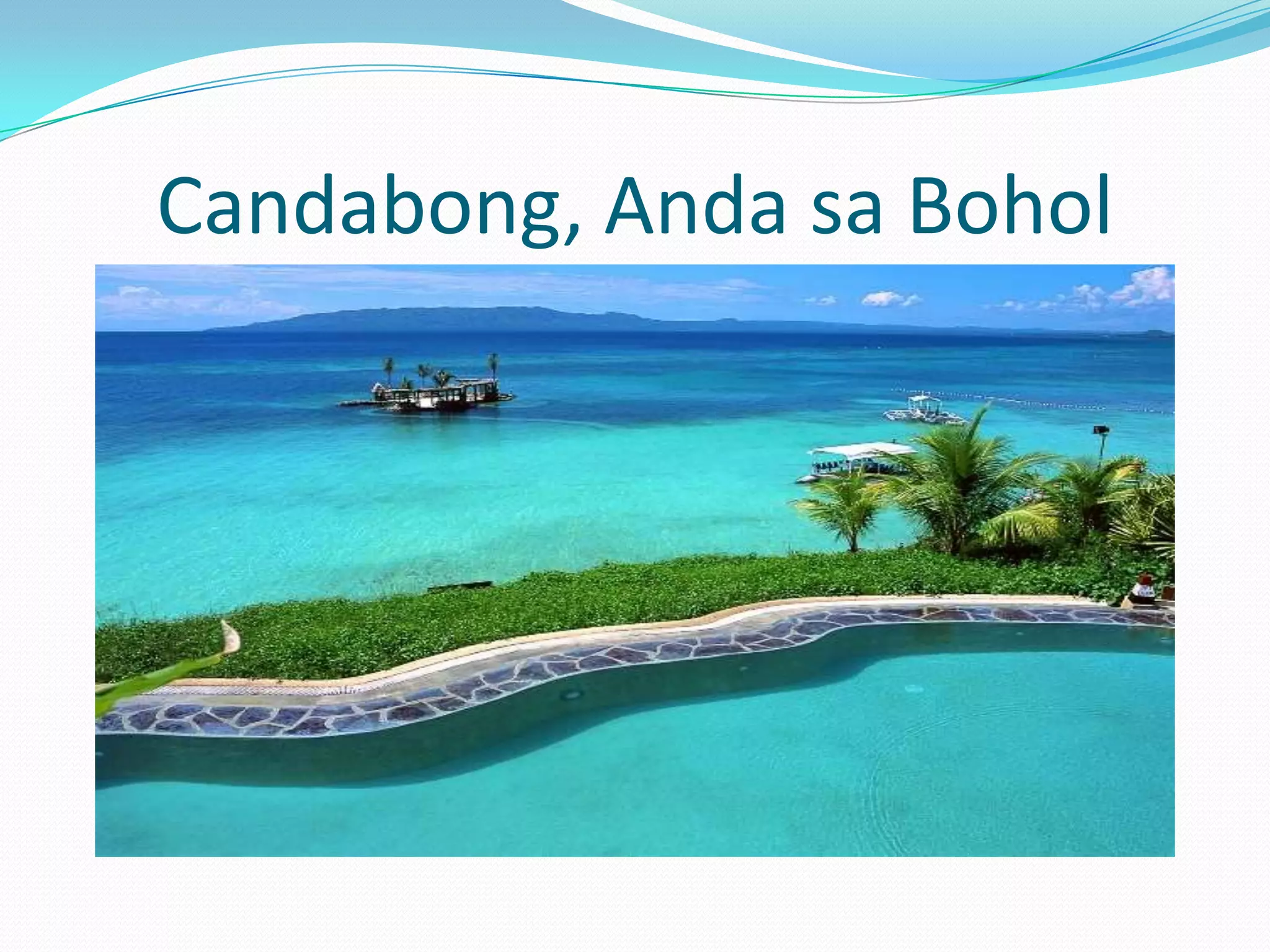 Candabong, Anda sa Bohol
 