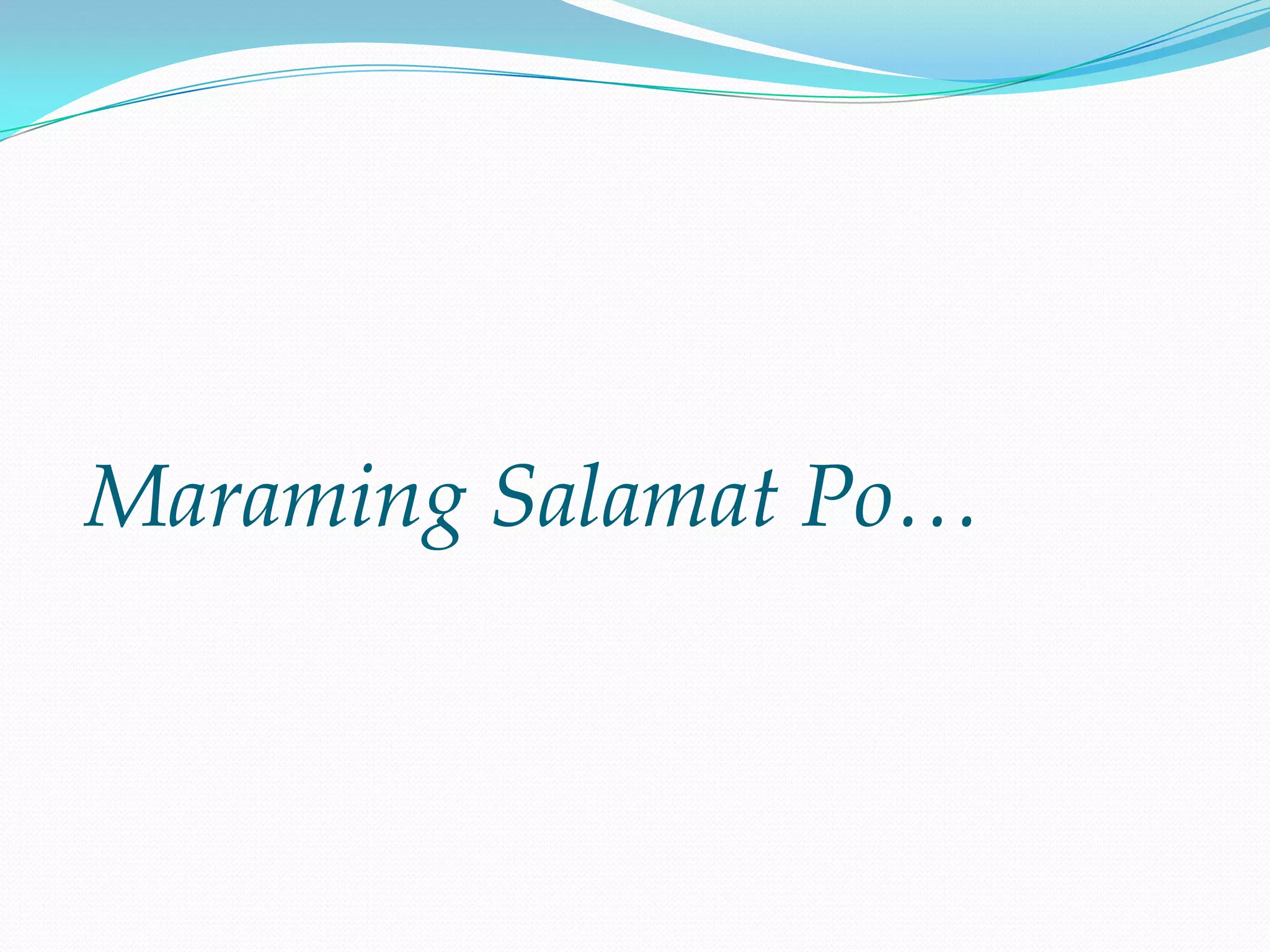 Maraming Salamat Po…
 