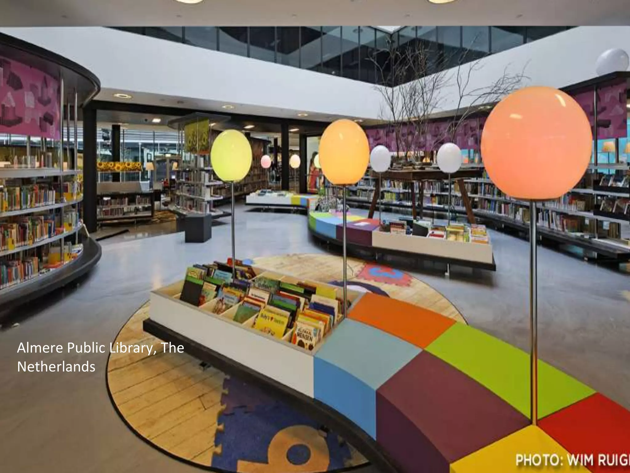 Almere Public Library, The
Netherlands

61

 