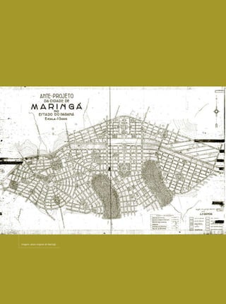 Imagem: plano original de Maringá
88




REVISTA HELENA
 